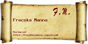 Frecska Manna névjegykártya
